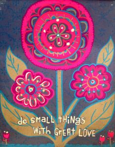 Do Small things with great love 2