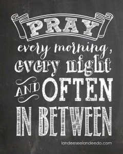 pray often