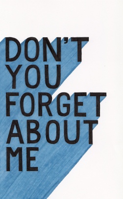 DON'T FORGET ABOUT ME
