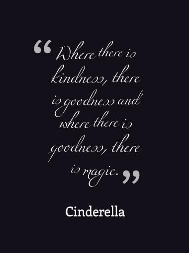 there is kindness there is goodness... magic