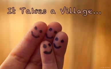 it takes a village