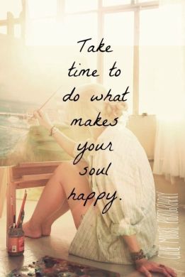 make your soul happy